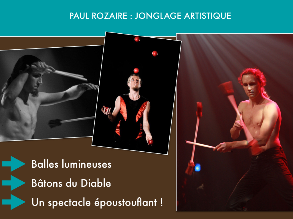 Paul Rozaire, jonglage artistique